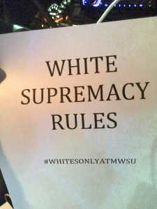 This "White Supremacy Rules" poster was posted on a car on campus along with 3 other posters similar to it with different hashtags. The other three hashtags included: #FUCKCAMPUSCLIMATE #WHITEPOWER #ONOURCAMPUS