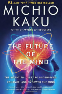 Michio Kaku's novel The Future of the Mind