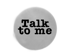 talk to me button