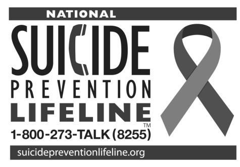 Suicide Prevention Lifeline can be reached at 1-800-273-8255